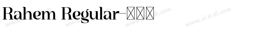 Rahem Regular字体转换